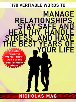 cover image of 1170 Veritable Words to Manage Relationships, Stay Safe and Healthy, Handle Stress, and Have the Best Years of Your Life